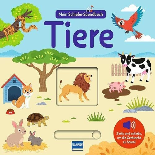 Mein Schiebe-Soundbuch Tiere: Interaktives Soundbuch mit Tiergeräuschen und Schiebern – Entdecke Tiere im Dschungel, in der Savanne und auf dem ... & Motorikförderung für Kinder ab 3 Jahren