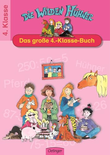 Die Wilden Hühner. Das große 4.-Klasse-Buch: Spielend leicht lernen - 4. Klasse
