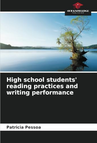 High school students' reading practices and writing performance