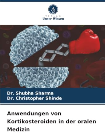 Anwendungen von Kortikosteroiden in der oralen Medizin