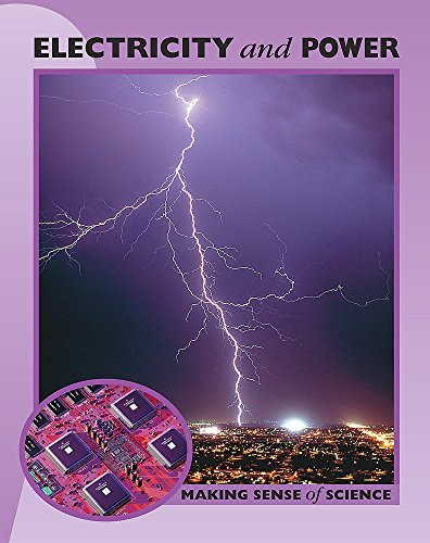 Electricity and Power (Making Sense of Science)