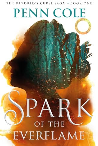 Spark of the Everflame: The first book in an irresistibly epic, enemies-to-lovers romantasy series