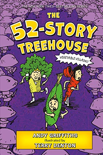The 52-Story Treehouse: Vegetable Villains!: 4 (Treehouse Books)