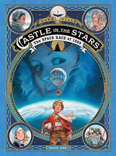 Castle in the Stars 1: The Space Race of 1869