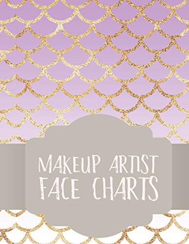 Makeup Artist Face Charts: Notebook for Face Painting and Makeup Artists (Face Charts for Makeup Artists, Band 5)