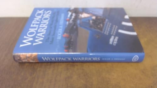 Wolfpack Warriors: The Story Of World War II's Most Successful Fighter Outfit