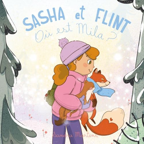 Sasha et Flint: Où est Mila?