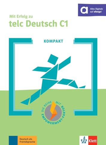 KOMPAKT Mit Erfolg zu telc Deutsch C1: Buch mit digitalen Extras