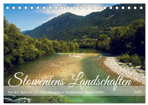 Slowenische Landschaften (Tischkalender 2026 DIN A5 quer), CALVENDO Monatskalender: Wild, Ungezähmt, Unglaublich- Slowenien. (CALVENDO Orte)