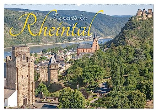 Romantisches Rheintal (Wandkalender 2026 DIN A2 quer), CALVENDO Monatskalender: Der Rhein, wo er am schönsten ist, zwischen Rüdesheim und Koblenz. (CALVENDO Orte)
