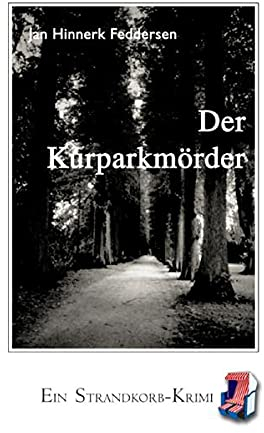 Strandkorb-Krimi / Der Kurparkmörder