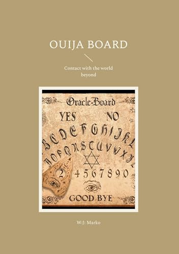 Ouija Board: Contact with the world beyond