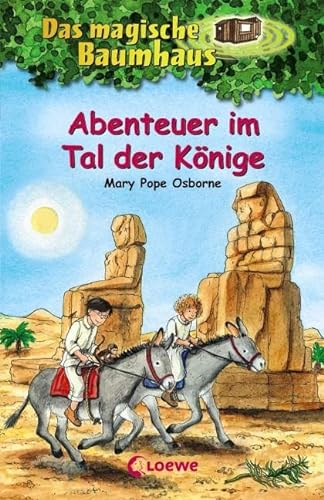 Das magische Baumhaus (Band 49) - Abenteuer im Tal der Könige: Kinderbuch über das alte Ägypten für Mädchen und Jungen ab 8 Jahre
