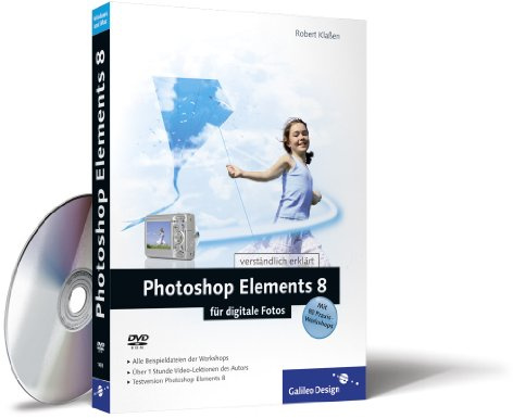 Photoshop Elements 8 für digitale Fotos (Galileo Design)