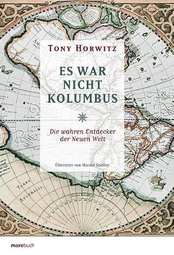 Es war nicht Kolumbus: Die wahren Entdecker der Neuen Welt