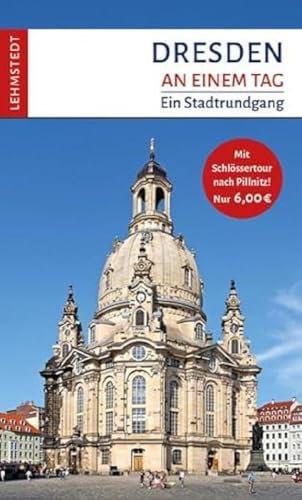 Dresden an einem Tag: Ein Stadtrundgang (mit Schlössertour nach Pillnitz)