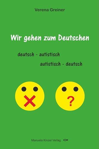 Wir gehen zum Deutschen: deutsch – autistisch, autistisch – deutsch