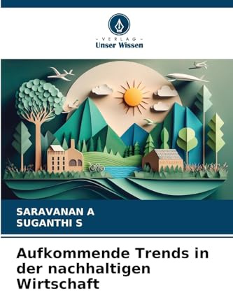 Aufkommende Trends in der nachhaltigen Wirtschaft