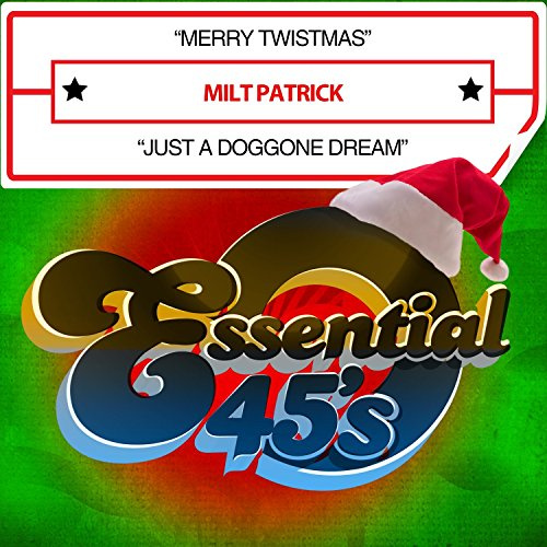 Merry Twistmas / Just a Doggone Dream