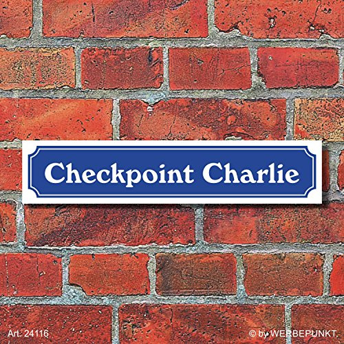 WERBEPUNKT. Schild im Straßenschild Design Checkpoint Charlie 52 x 11 cm Alu-Verbund