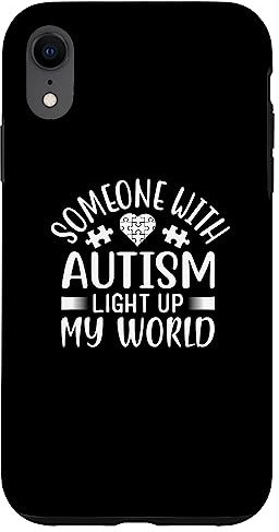 iPhone XR Autism Awareness - Someone With Autism Light Up My Case