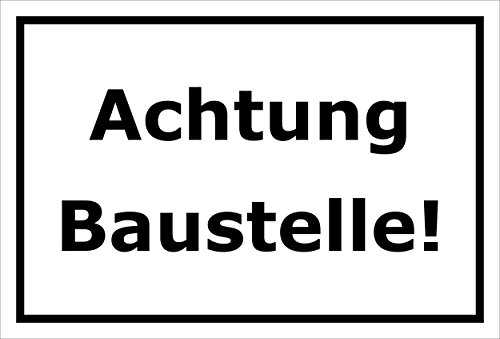 Melis-Folienwerkstatt Schild Achtung Baustelle – 15x20cm, 30x20cm und 45x30cm – Bohrlöcher Aufkleber Hartschaum Aluverbund -S00121A