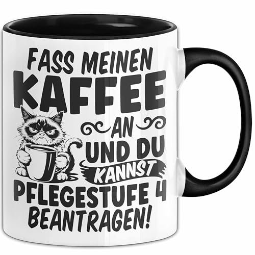 Humor Tasse Pflege Krankenschwester Büro Fass Meinen Kaffee An Und Du Kannst Pflegestufe 4 Beantragen Kaffee-Becher (Schwarz)