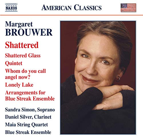 Margaret Brouwer: Shattered - Chamber Music