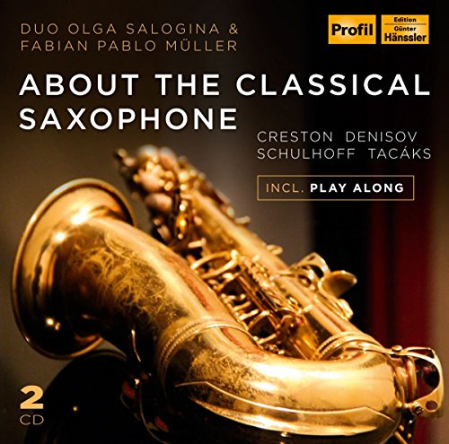 About The Classical Saxophone (Creston, Takacs Et Al.)