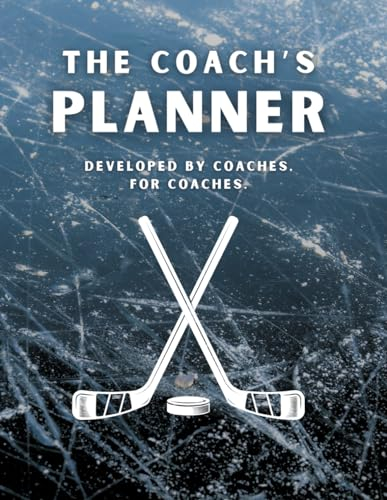 The Hockey Coach's Planner 2024-2025