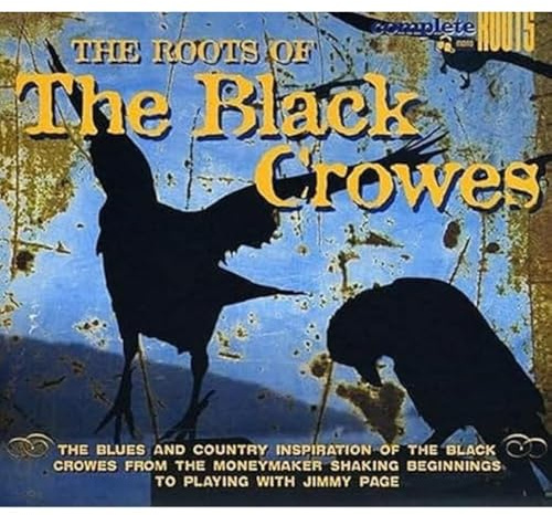 The Roots of the Black Crowes