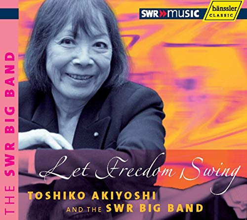 AKIYOSHI THE SWR BIG BAND-LET FREEDOM SWING