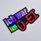 folien-zentrum Ich war im Ü-Ei 12x7,5cm Auto Aufkleber Oilslick schwarz Farbwechsel Rainbow Flip Flop Hologramm Metallic Effekt JDM Tuning Sticker Decal Fun