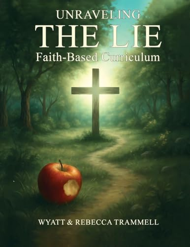 The Lie: Faith-Based Self-Guided Curriculum