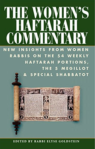 The Women's Haftarah Commentary: New Insights from Women Rabbis on the 54 Weekly Haftarah Portions, the 5 Megillot & Special Shabbatot (English Edition)