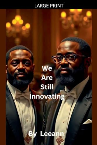 We Are Still Innovating