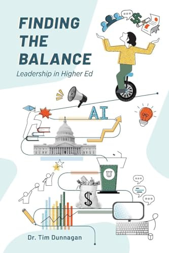Finding the Balance: Leadership in Higher Education