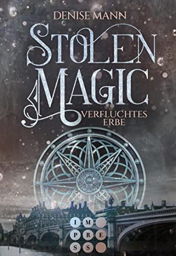 Stolen Magic 2: Verfluchtes Erbe: Düstere Romantasy über eine Diebin, die ihr meisterhaftes Talent für den Sturz des Höllenfürsten einsetzt