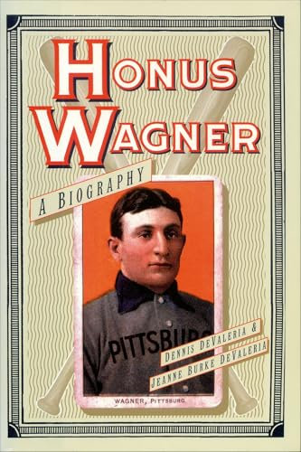 Honus Wagner: A Biography (English Edition)