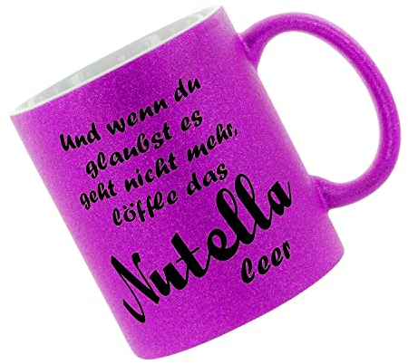 Glitzertasse (Purple) Und wenn du glaubst es geht nicht mehr löffle das Nutella leer - Kaffeetasse, bedruckte Tasse mit Sprüchen oder Bildern, Bürotasse,