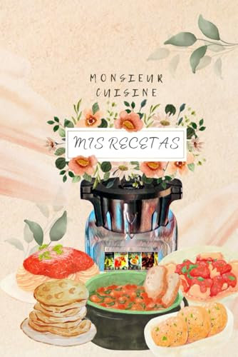Mis recetas Monsieur Cuisine