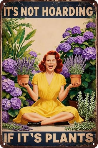 Cadeaux de jardinage « It's Not Hoarding If It's Plants » - Panneaux de jardin vintage