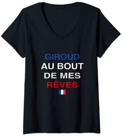 Femme Drôle Maillot équipe France 2022 Giroud Au Bout De Mes Rêves T-Shirt avec Col en V
