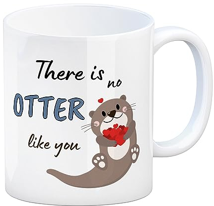 Otter Kaffeebecher mit Spruch: There is no Otter like you Tasse zum Valentinstag für Verliebte Liebe Tasse Kaffeetasse Beziehung Tiere niedlich