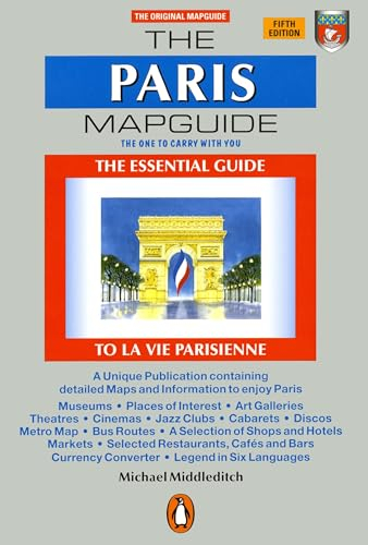 The Paris Mapguide: The Essential Guide La Vie Parisienne (Mapguides, Penguin)