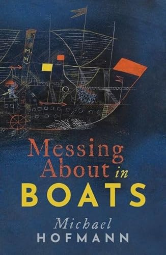 Messing About in Boats (Clarendon Lectures in English)