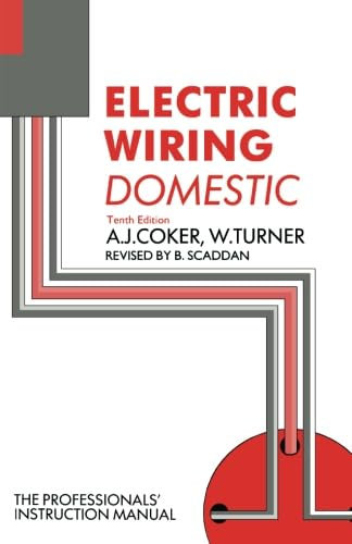 Electric Wiring: Domestic, Tenth Edition