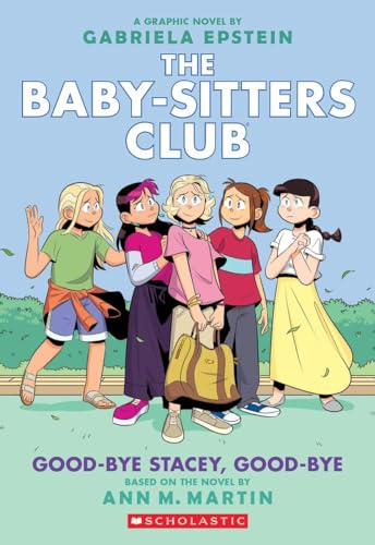Good-bye Stacey, Good-bye (Baby-Sitters Club, Band 11)