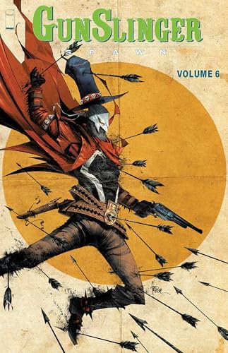 Gunslinger Spawn Volume 6 (GUNSLINGER SPAWN TP)