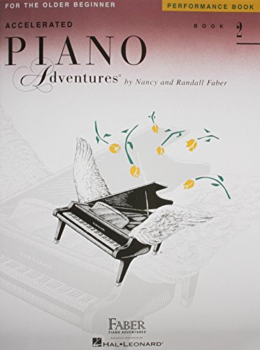 Accelerated Piano Adventures for the Older Beginner - Performance Book 2